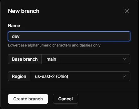 Planetscale UI: Branch name = dev, base branch = main, region = us-east-2 (Ohio)